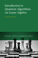 Cover of Introduction to Quantum Algorithms via Linear Algebra
