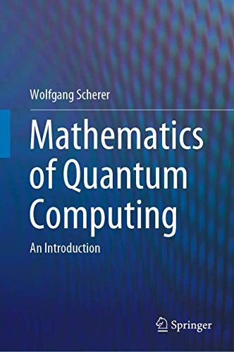 Cover of Mathematics of Quantum Computing