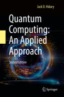 Cover of Quantum Computing: An Applied Approach